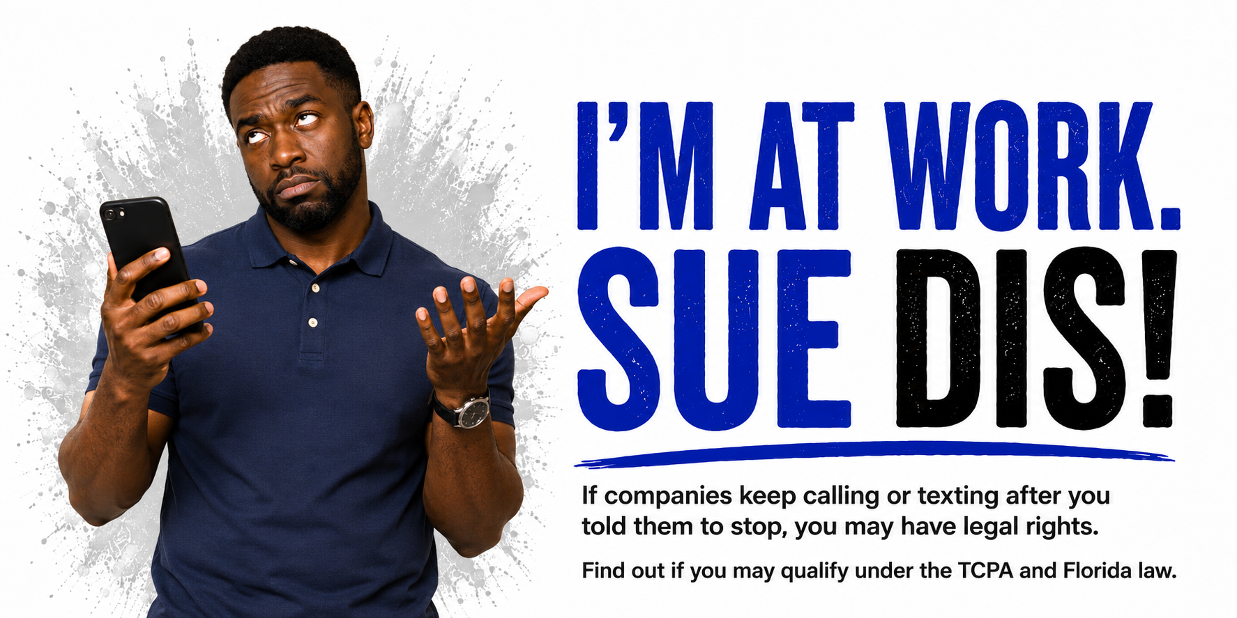 Stop harassing me Sue Dis campaign for spam calls and texts